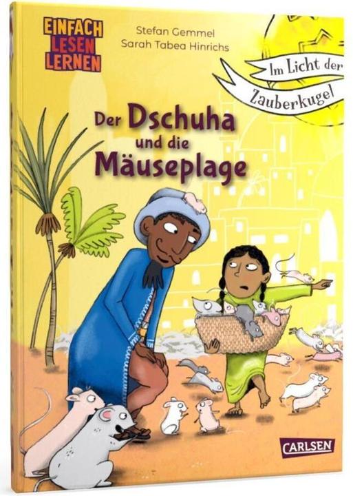 Actual product image Im Licht der Zauberkugel: Der Dschuha und die Mäuseplage (German, Stefan Gemmel, Sarah Tabea Hinrichs, 2023)