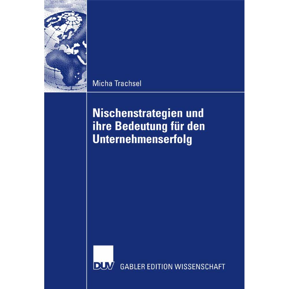 Thumbnail - Nischenstrategien und ihre Bedeutung für den Unternehmenserfolg, Fachbücher von Micha Trachsel
