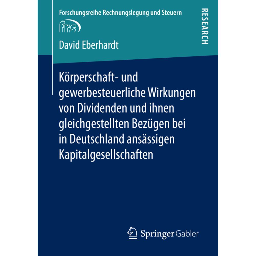 Körperschaft- und gewerbesteuerliche Wirkungen von Dividenden und ihnen gleichgestellten Bezügen bei, Fachbücher von Dav...