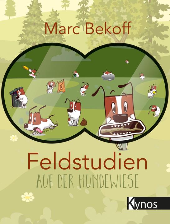 Produktbild Feldstudien auf der Hundewiese (Deutsch, Marc Bekoff, 2018)