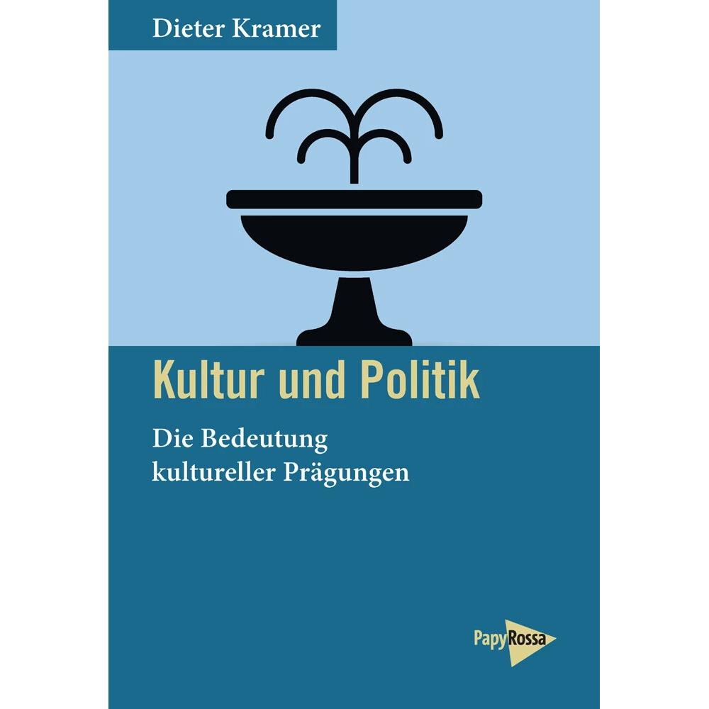 Kultur und Politik, Fachbücher von Dieter Kramer