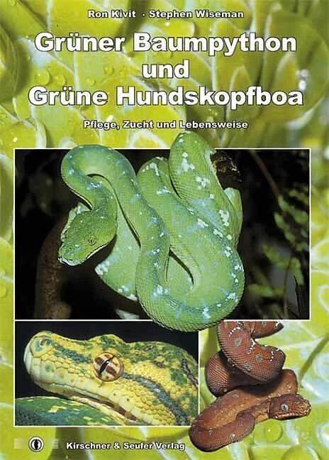 Grüner Baumpython und Grüne Hundskopfboa (Tedesco, Stephen Wiseman, Ron Kivit, Andreas Kirschner, 2005)