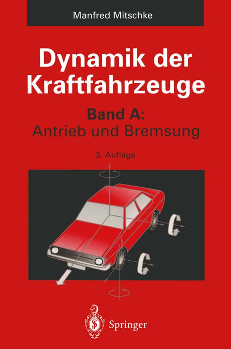 Produktbild Dynamik der Kraftfahrzeuge (Deutsch, Manfred Mitschke, 2011)