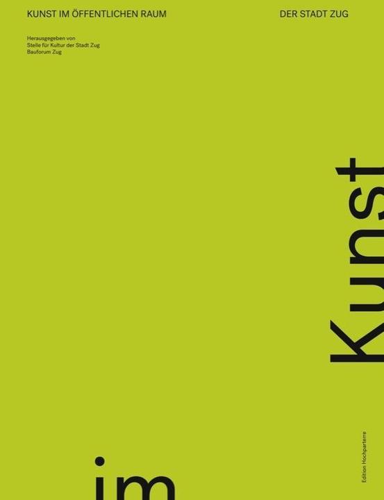 Produktbild Kunst im öffentlichen Raum der Stadt Zug (Deutsch, 2016)