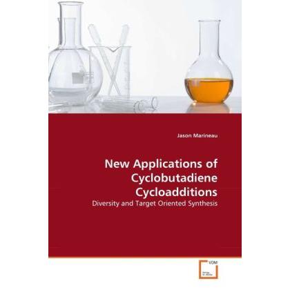 Thumbnail - New Applications of Cyclobutadiene Cycloadditions, Fachbücher von Jason Marineau