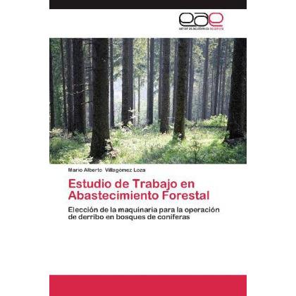 Estudio de Trabajo en Abastecimiento Forestal, Fachbücher