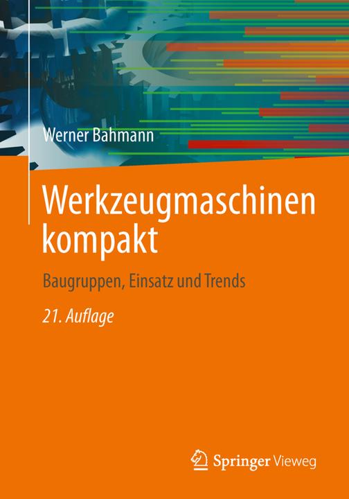 Produktbild Werkzeugmaschinen kompakt (Deutsch, Werner Bahmann, 2014)