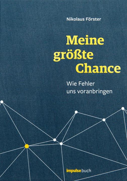 Produktbild Meine grösste Chance (Deutsch, Nikolaus Förster, 2017)