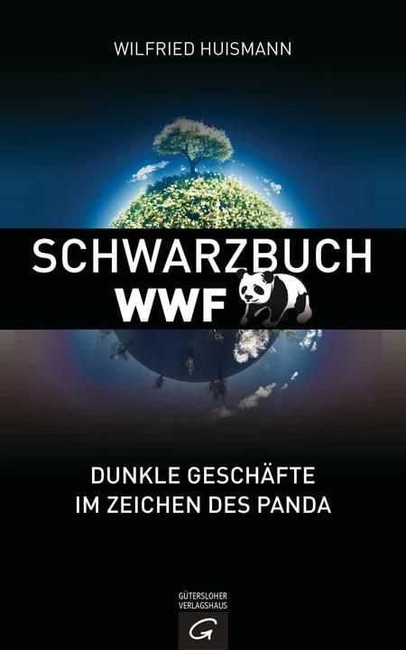 Produktbild Schwarzbuch WWF (Deutsch, Wilfried Huismann)