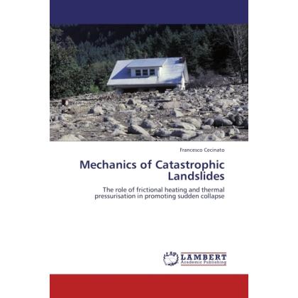 Mechanics of Catastrophic Landslides, Fachbücher von Francesco Cecinato
