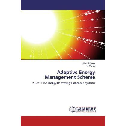 Adaptive Energy Management Scheme, Fachbücher von Lei Wang, Shruti Khare