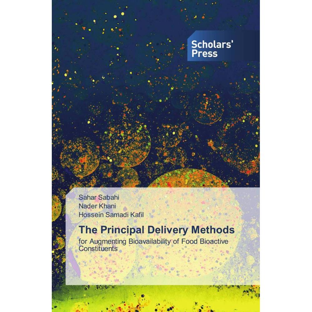 The Principal Delivery Methods, Fachbücher von Sahar Sabahi, Nader Khani, Hossein Samadi Kafil