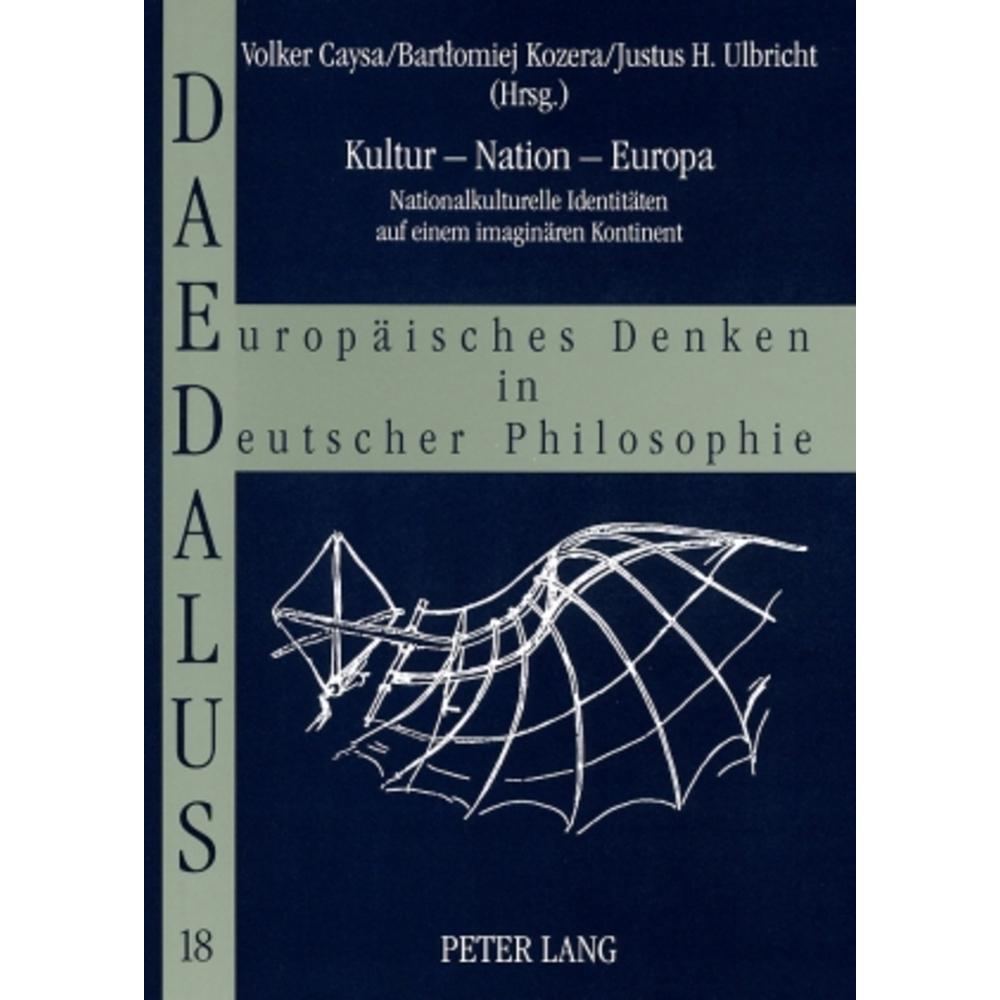 Kultur - Nation - Europa, Fachbücher von Justus H. Ulbricht, Volker Caysa, Bartlomiej Kozera