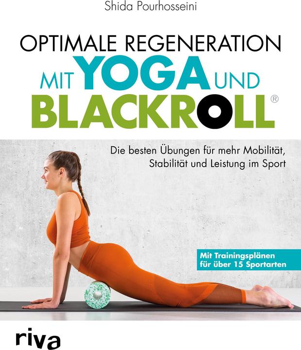 Actual product image Optimale Regeneration mit Yoga und BLACKROLL® (German, Shida Pourhosseini, 2018)