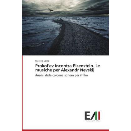 Prokof'ev incontra Eisenstein. Le musiche per Alexandr Nevskij, Fachbücher