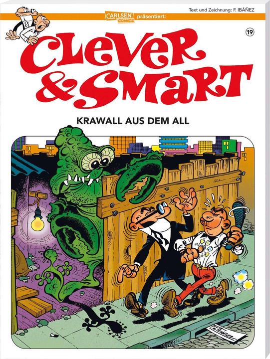 Produktbild Clever und Smart 19: Krawall aus dem All (Deutsch, Francisco Ibáñez, André Höchemer, 2023)