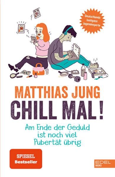 Produktbild Chill mal! (Deutsch, Matthias Jung, 2018)