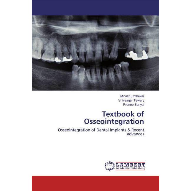 Textbook of Osseointegration, Fachbücher von Shivsagar Tewary, Pronob Sanyal, Minal Kumthekar