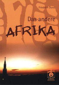 Produktbild Das andere Afrika (Deutsch, Friedrich Durst, 2003)