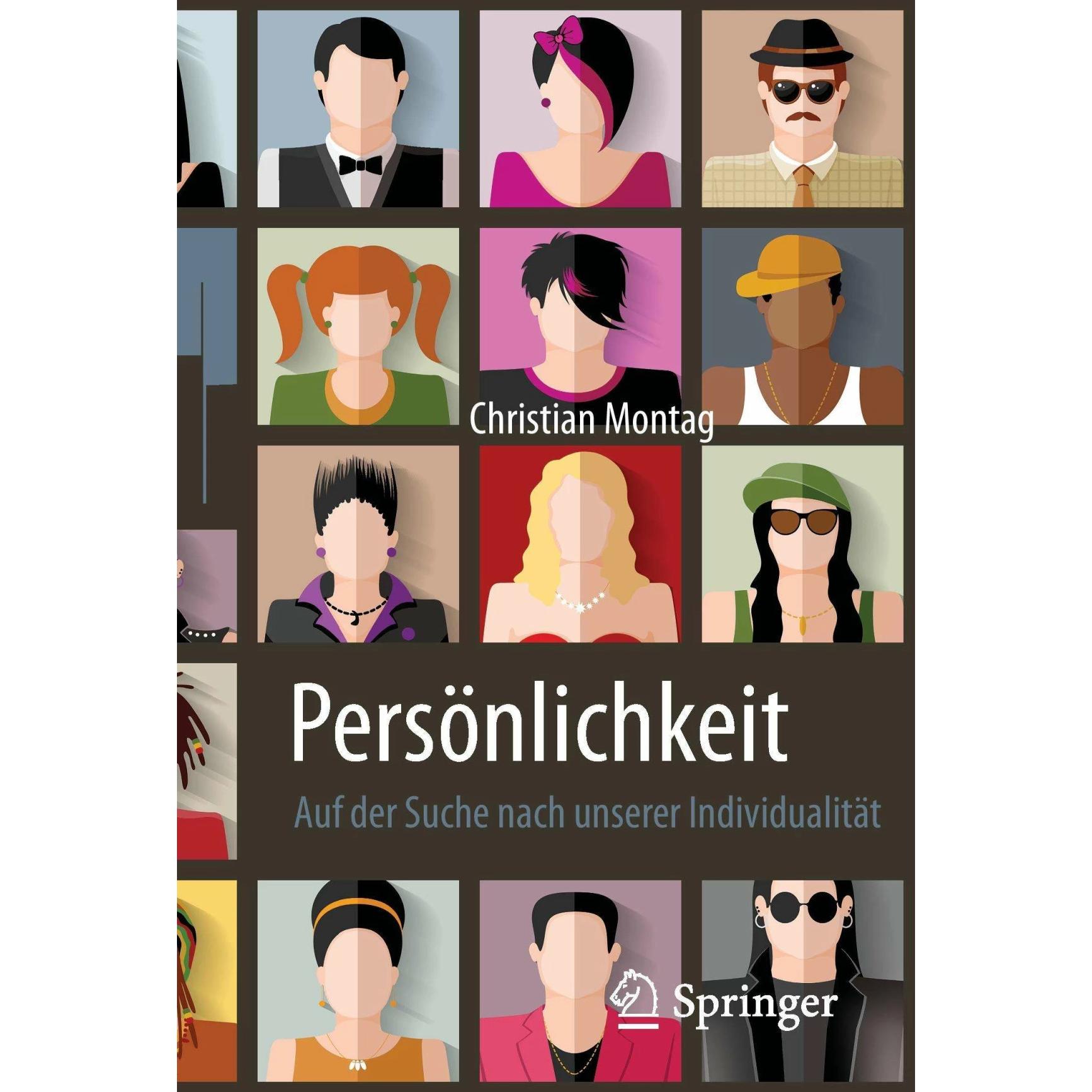 Persönlichkeit ¿ Auf der Suche nach unserer Individualität, Fachbücher von Christian Montag