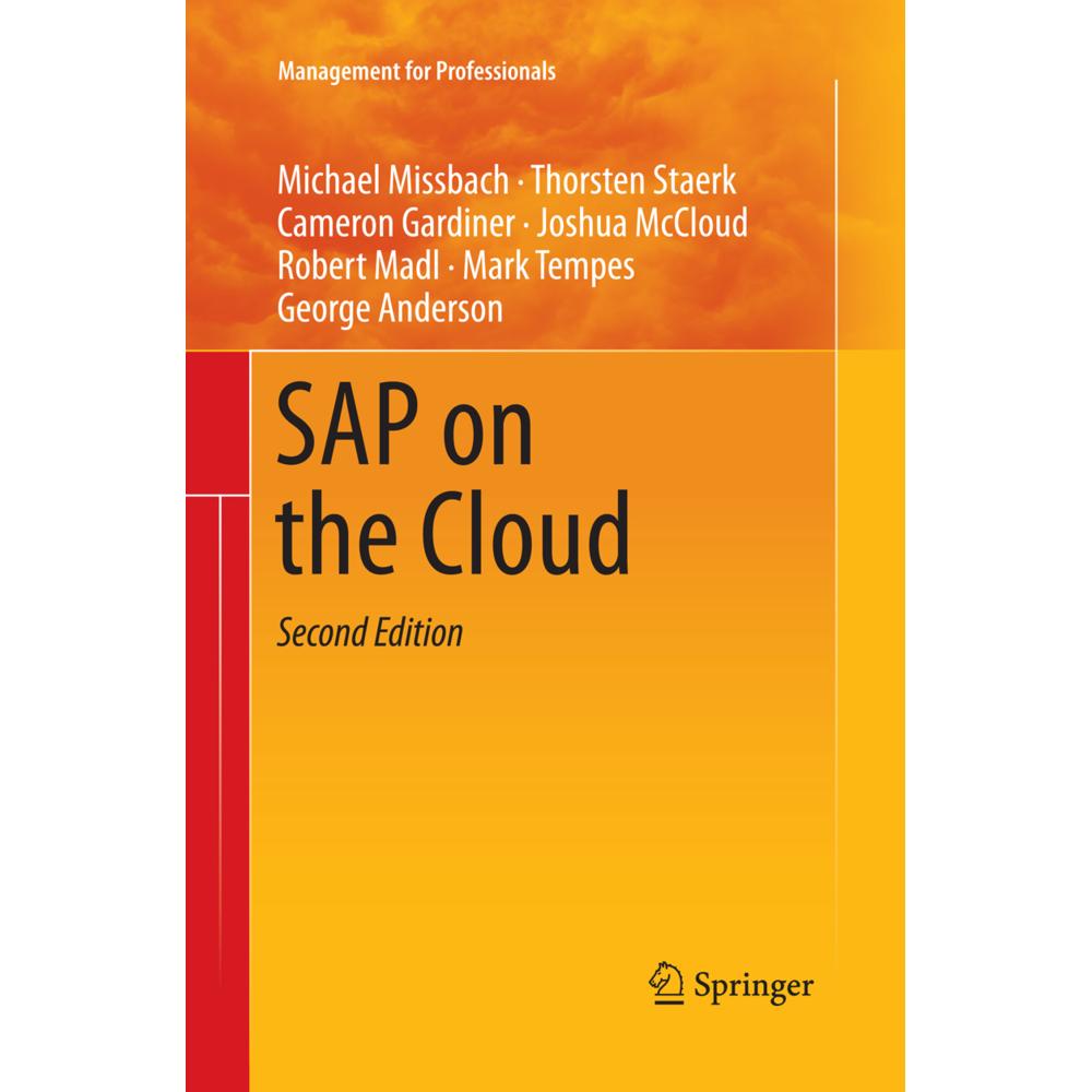 SAP on the Cloud, Fachbücher von George Anderson, Robert Madl, Mark Tempes, Joshua McCloud, Cameron Gardiner, Michael Mi...