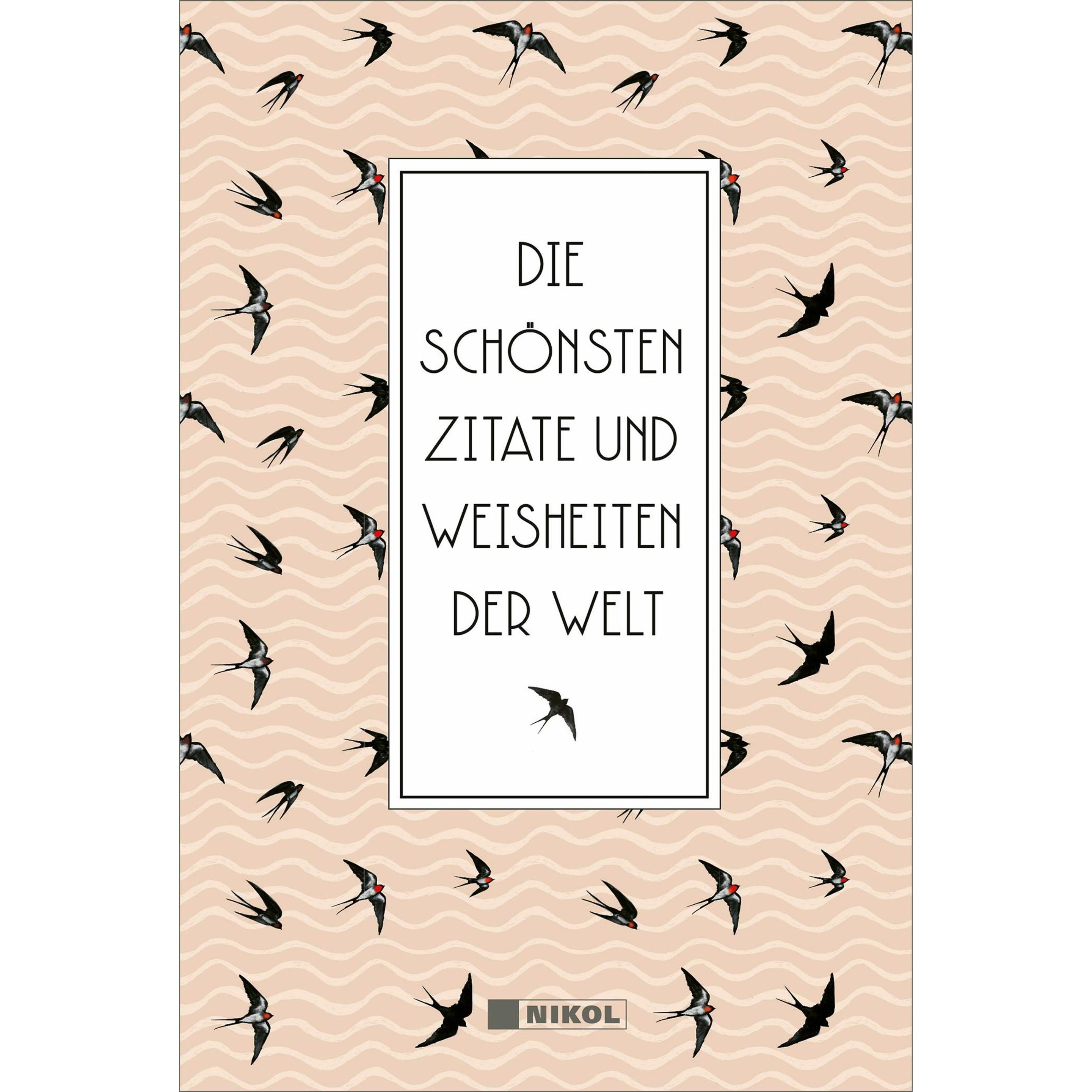 Die schönsten Zitate und Weisheiten der Welt, Sachbücher von Willi Apfel