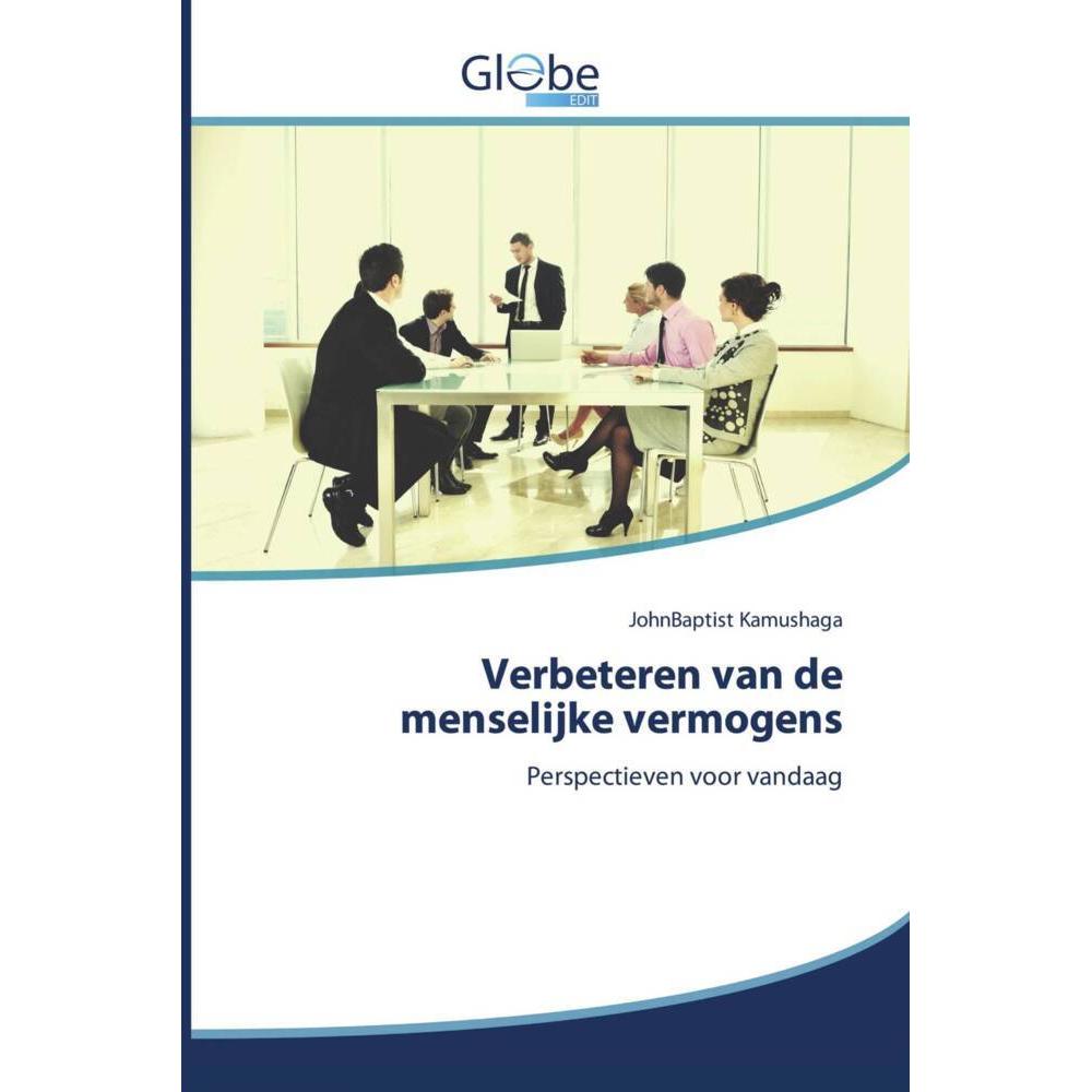 Verbeteren van de menselijke vermogens, Fachbücher von JohnBaptist Kamushaga