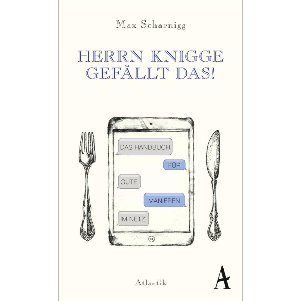 Scharnigg:HERRN KNIGGE GEFÄLLT DAS!, Belletristik von Max Scharnigg