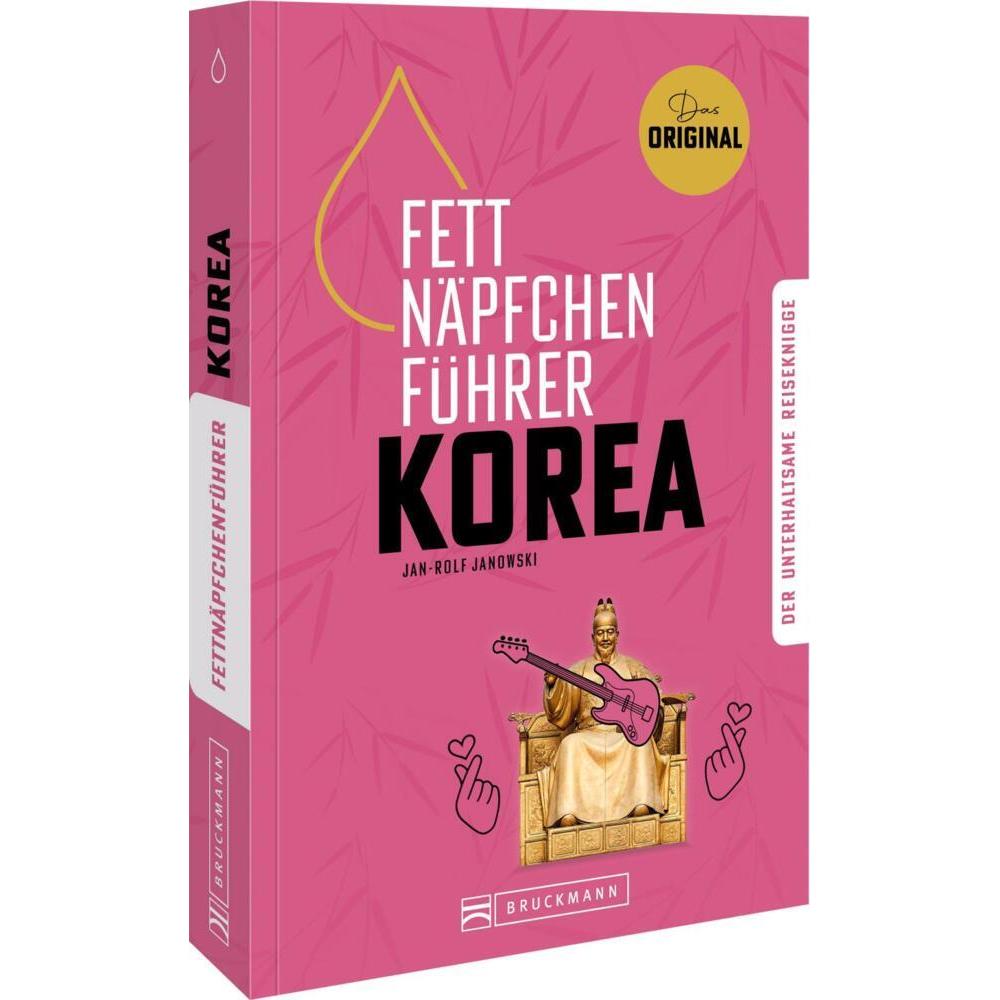 Fettnäpfchenführer Korea, Ratgeber von Jan-Rolf Janowski