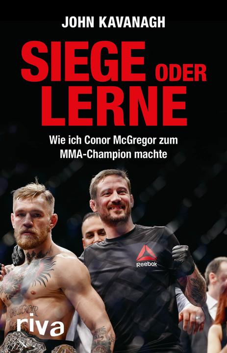 Siege oder lerne (Deutsch, John Kavanagh, 2017)