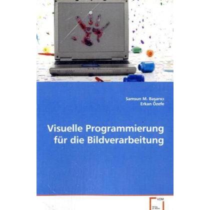 Visuelle Programmierung für die Bildverarbeitung, Fachbücher