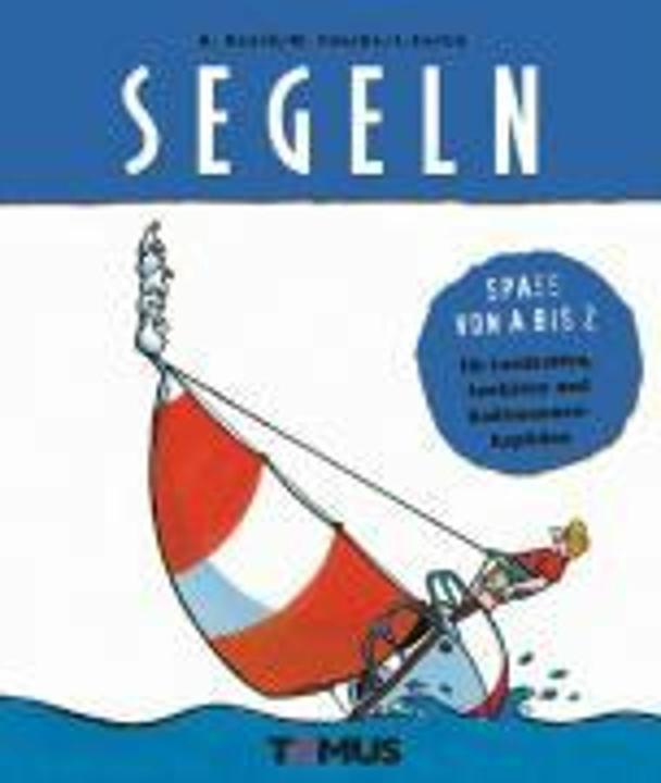 Produktbild Segeln (Deutsch, Henry N. Beard, L. Sartin, M. Funcke, 2005)