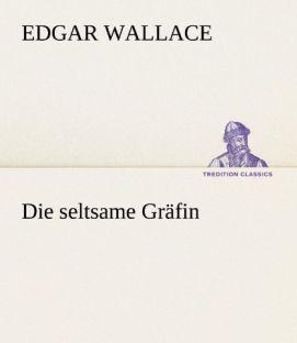 Produktbild Die seltsame Gräfin (Deutsch, Edgar Wallace, 2012)