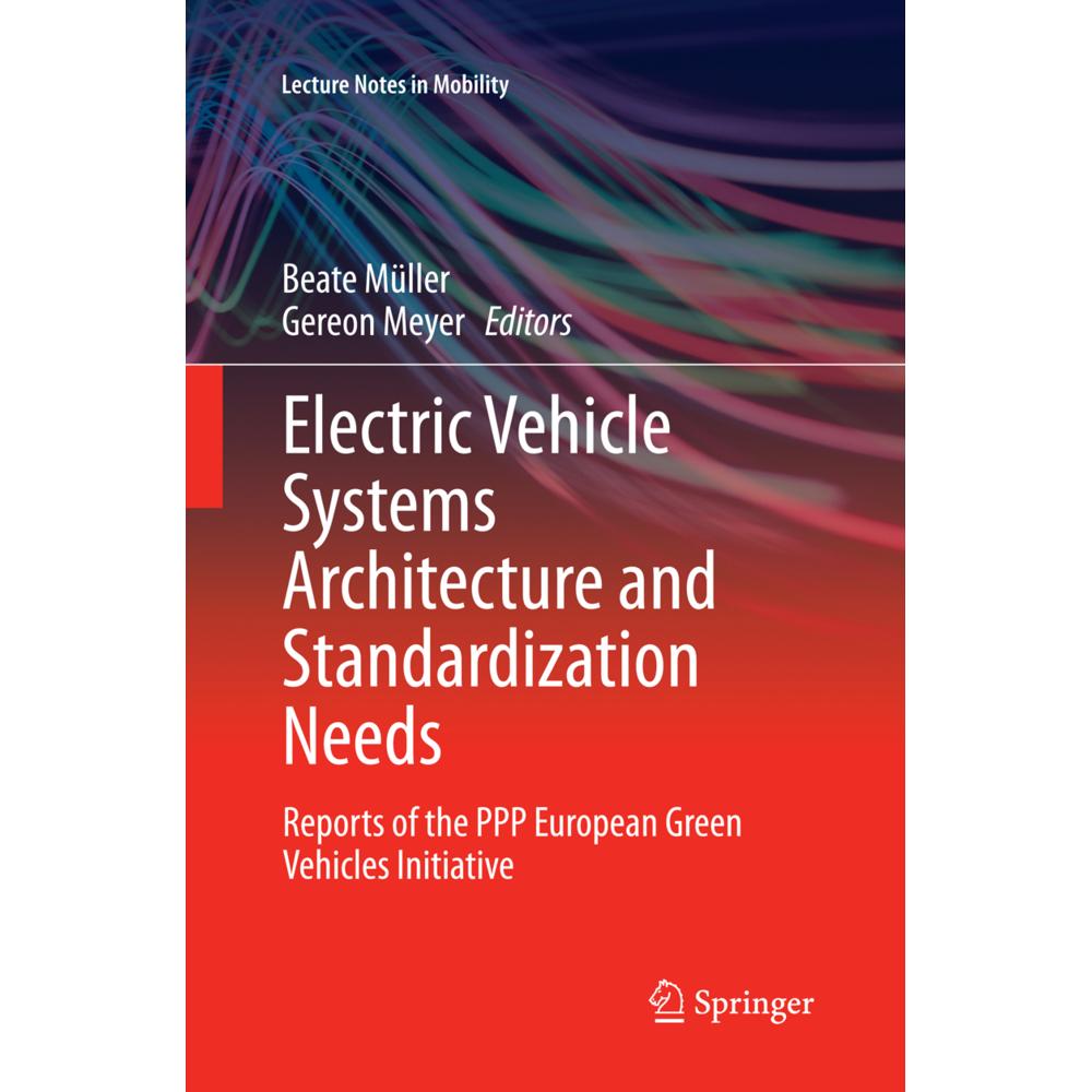 Electric Vehicle Systems Architecture and Standardization Needs, Fachbücher von Beate Müller, Gereon Meyer