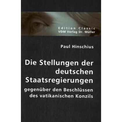 Die Stellungen der deutschen Staatsregierungen, Fachbücher von Paul Hinschius