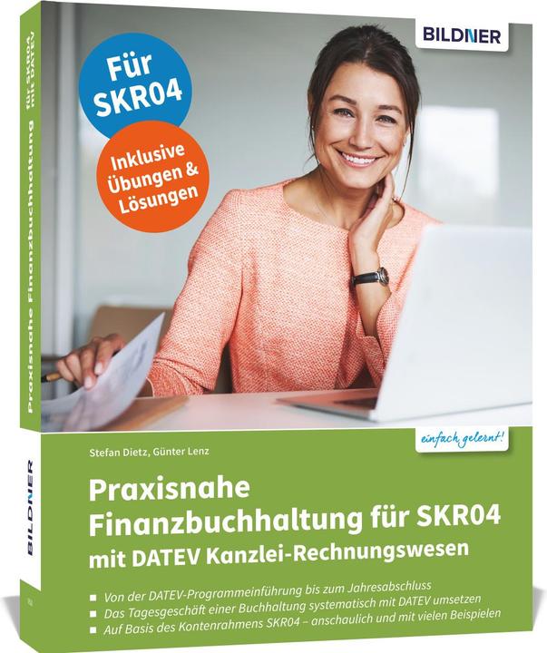 Produktbild Praxisnahe Finanzbuchhaltung mit SKR04 mit DATEV Kanzlei-Rechnungswesen (Deutsch, Günter Lenz, Stefan Dietz, 2023)