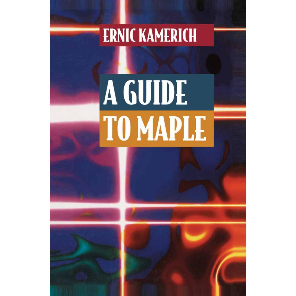 A Guide to Maple, Fachbücher