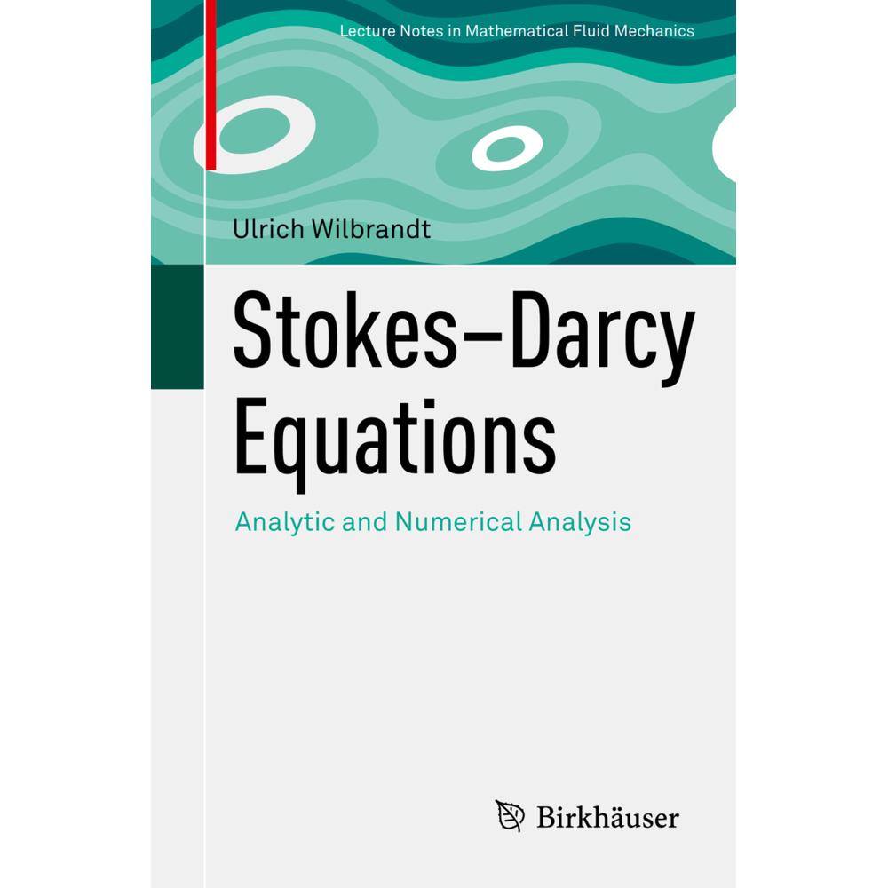 Stokes-Darcy Equations, Fachbücher von Ulrich Wilbrandt