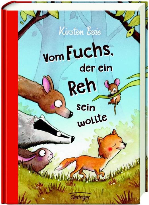 Vom Fuchs, der ein Reh sein wollte (German, Kirsten Boie, 2019)