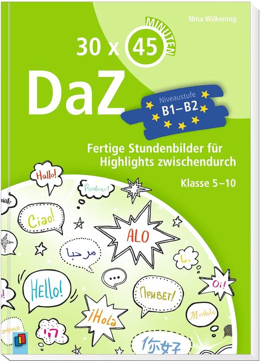 Produktbild DaZ - B1-B2 5. bis 10. Schuljahr. Handreichungen für den Unterricht mit Kopiervorlagen (Deutsch, Nina Wilkening, 2018)