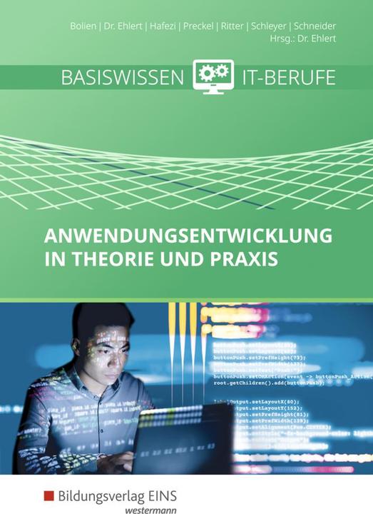 Produktbild Basiswissen IT-Berufe (Deutsch, Albrecht Ehlert, Ali Hafezi, Elke Preckel, Martin Schleyer, Michael Bolien, Roland Ritter, Thomas Schneider, 2019)
