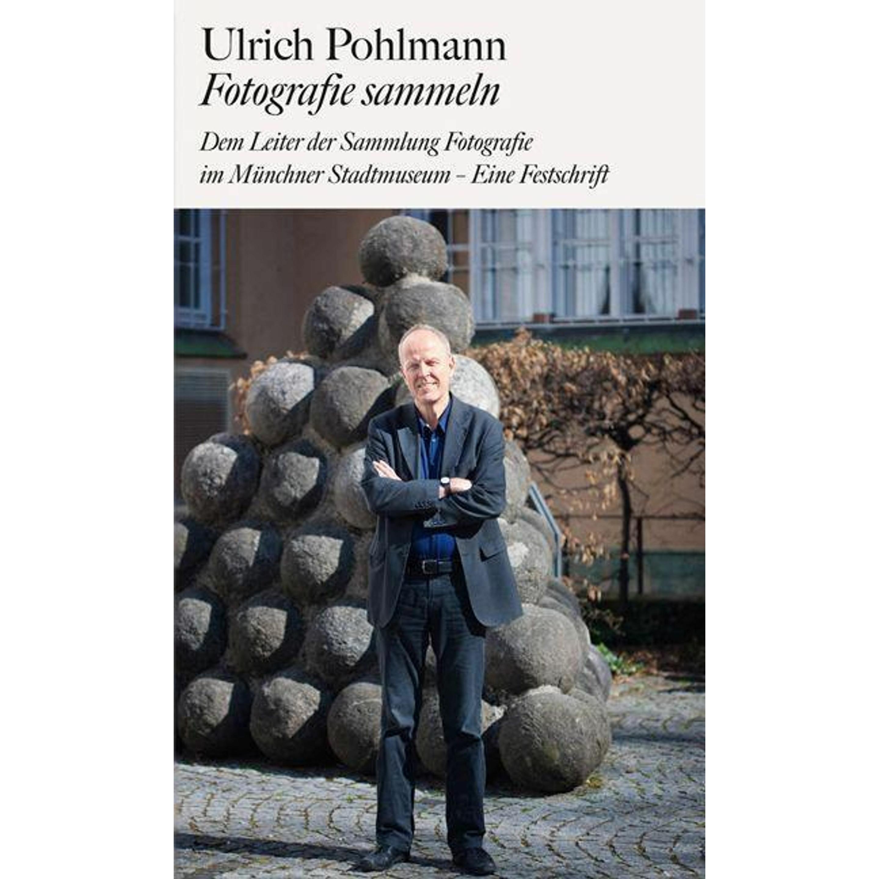 Ulrich Pohlmann. Fotografie sammeln, Sachbücher von Ulrich Pohlmann