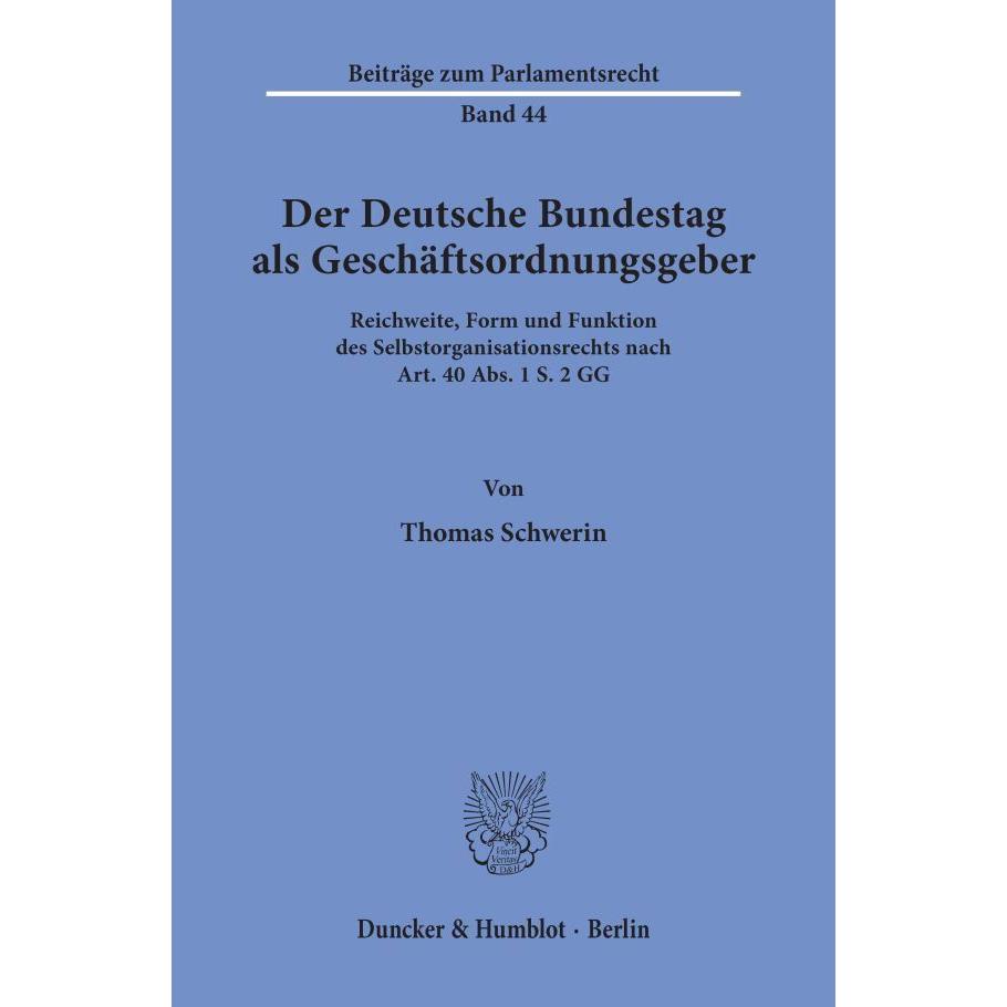 Der Deutsche Bundestag als Geschäftsordnungsgeber., Fachbücher