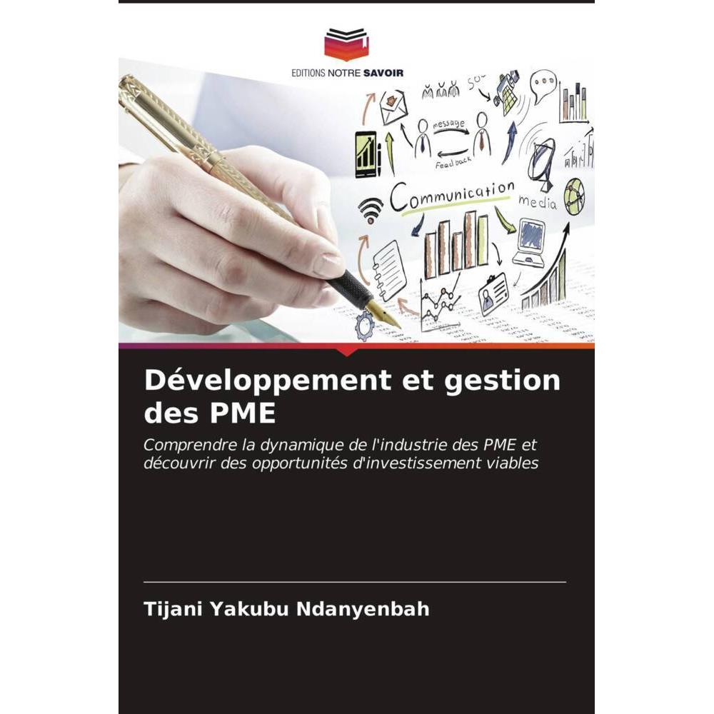 Développement et gestion des PME, Fachbücher von Tijani Yakubu Ndanyenbah