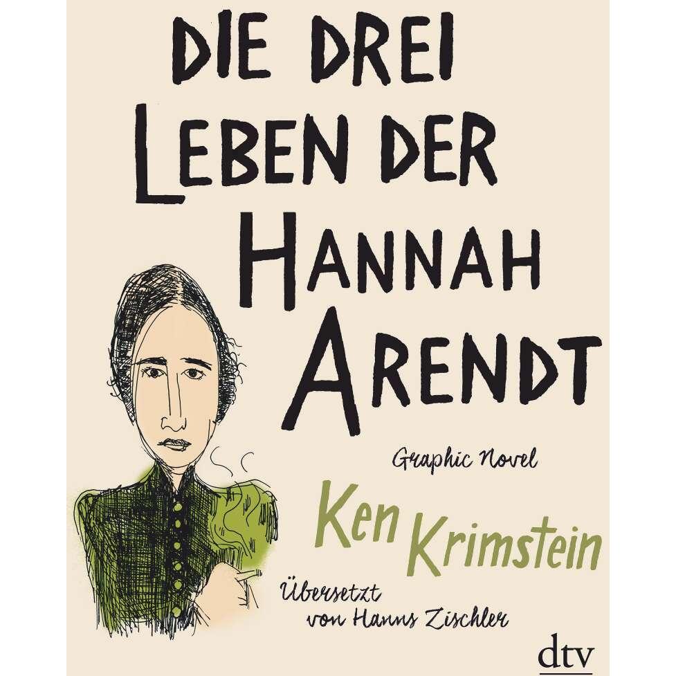Die drei Leben der Hannah Arendt, Belletristik von Ken Krimstein