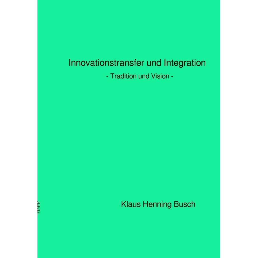 Innovationstransfer und Integration, Schulbücher von Klaus Henning Busch