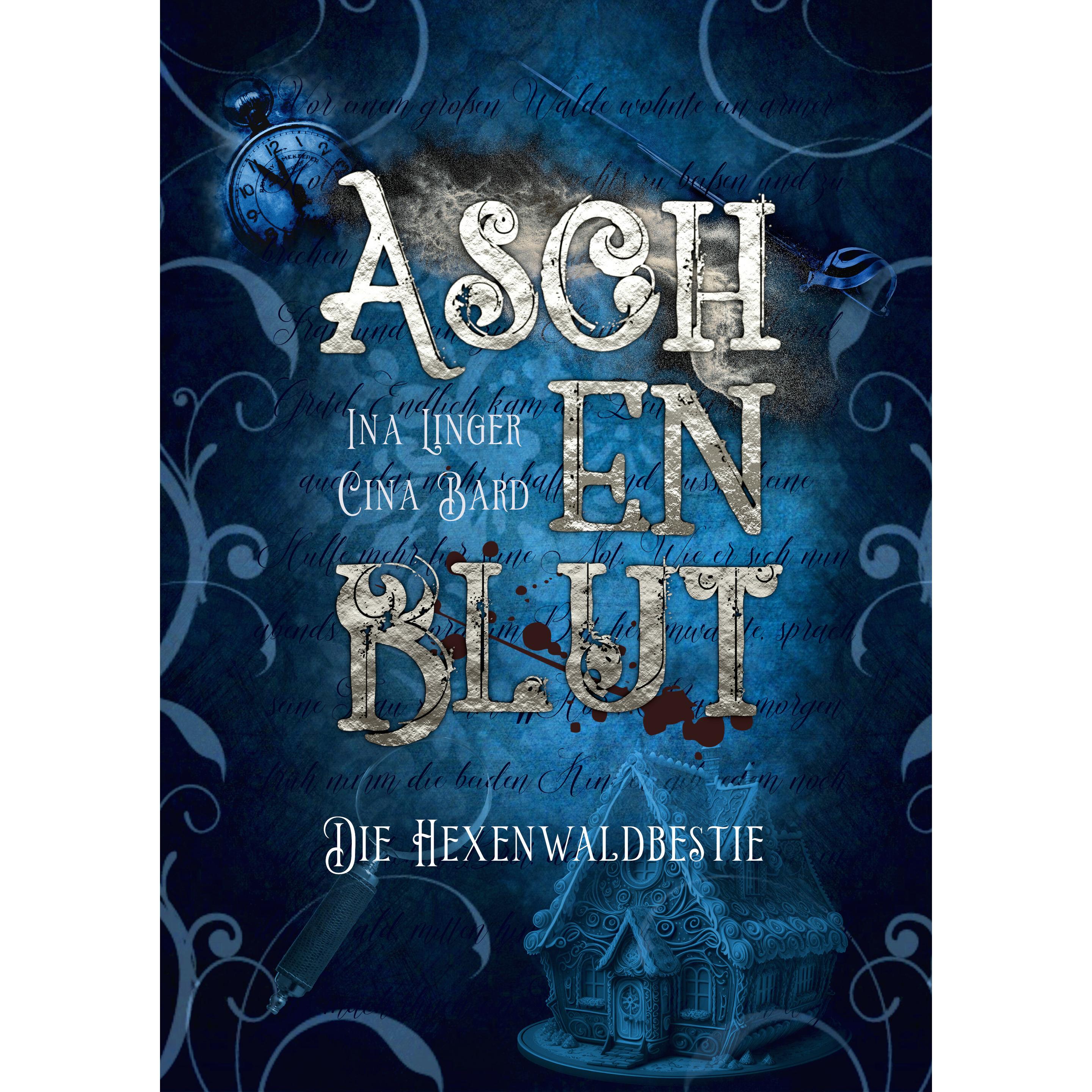 Die Hexenwaldbestie, Belletristik von Ina Linger, Cina Bard