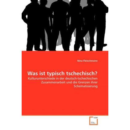 Was ist typisch tschechisch?, Fachbücher von Nina Fleischmann