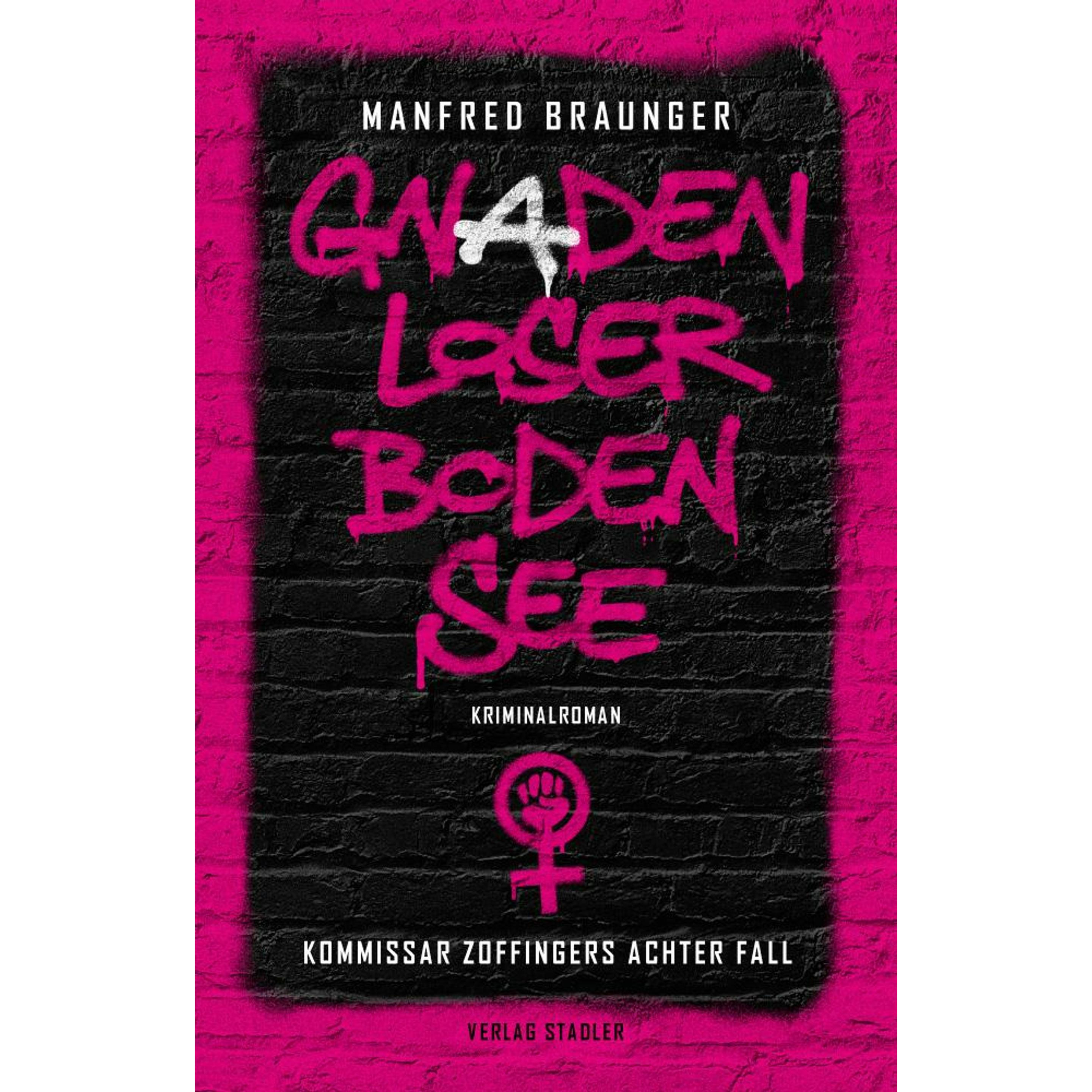 Gnadenloser Bodensee, Belletristik von Manfred Braunger