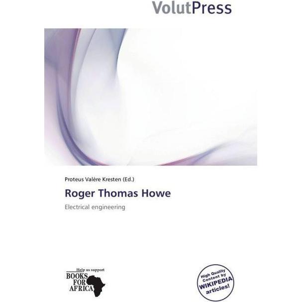 Roger Thomas Howe, Fachbücher von Proteus Valère Kresten